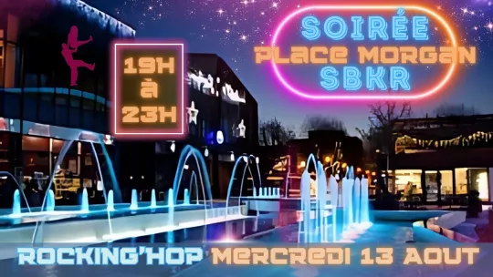 Soirée SBKR place Morgan 13 AOUT