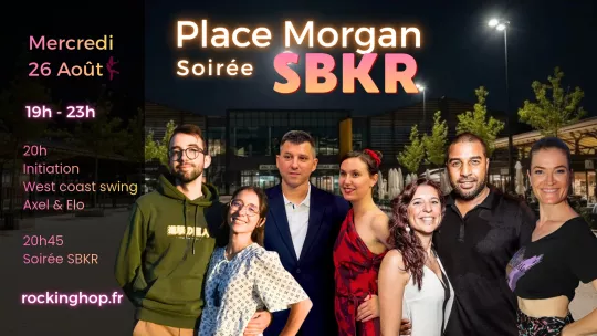 Soirée SBKR place Morgan